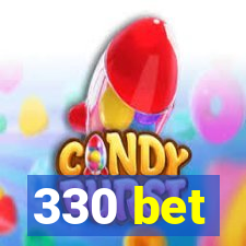 330 bet